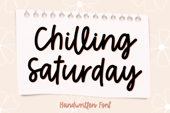 Chilling Saturday: A Font for Elegant Storytelling