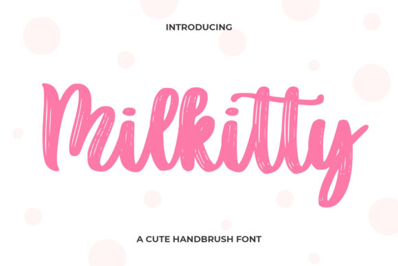 Milkitty: A Delicate & Joyful Script Font for Romantic Branding
